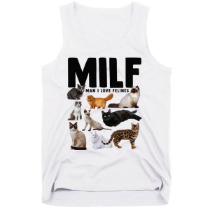 MILF Man I Love Felines Funny Cats Tank Top