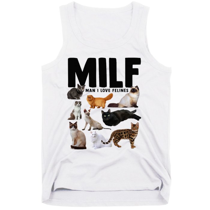 MILF Man I Love Felines Funny Cats Tank Top