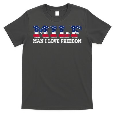 MILF Man I Love Freedom Funny Patriotic T-Shirt