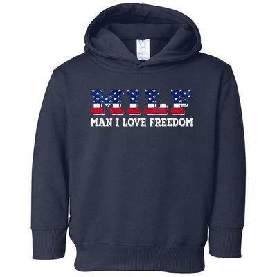 MILF Man I Love Freedom Funny Patriotic Toddler Hoodie