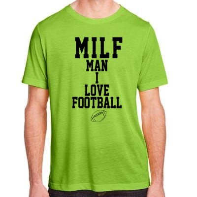 MILF Man I Love Football Funny Adult ChromaSoft Performance T-Shirt