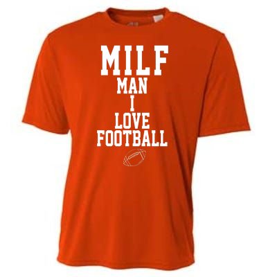 MILF Man I Love Football Funny Cooling Performance Crew T-Shirt