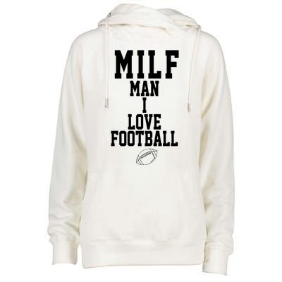 MILF Man I Love Football Funny Womens Funnel Neck Pullover Hood