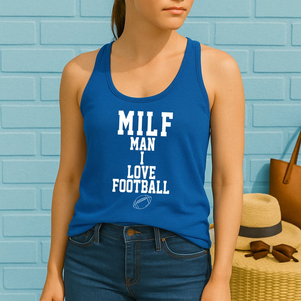 MILF Man I Love Football Funny Womens Tank Top
