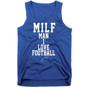 MILF Man I Love Football Funny Tank Top