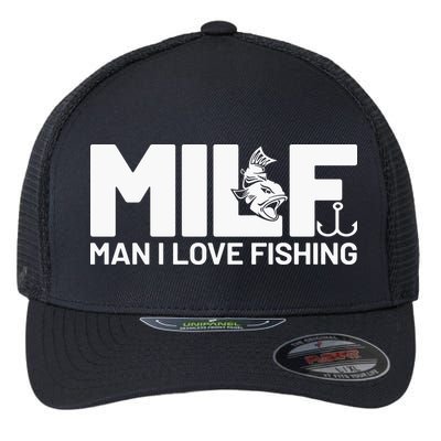 MILF Man I Love Fishing Funny Fishing Fishermen Angler Flexfit Unipanel Trucker Cap