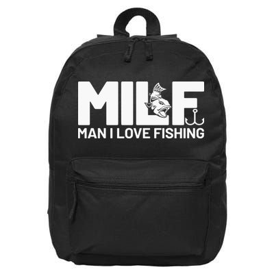 MILF Man I Love Fishing Funny Fishing Fishermen Angler 16 in Basic Backpack