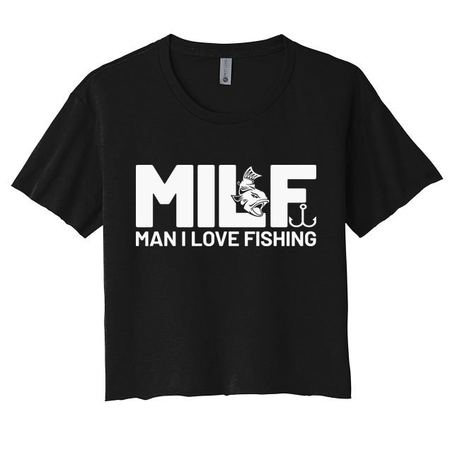 MILF Man I Love Fishing Funny Fishing Fishermen Angler Crop Top