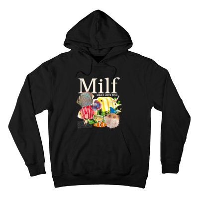 Milf Man I Love Fish Funny Fishing Fisherman Humor Nature Hoodie