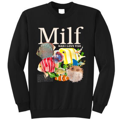 Milf Man I Love Fish Funny Fishing Fisherman Humor Nature Sweatshirt