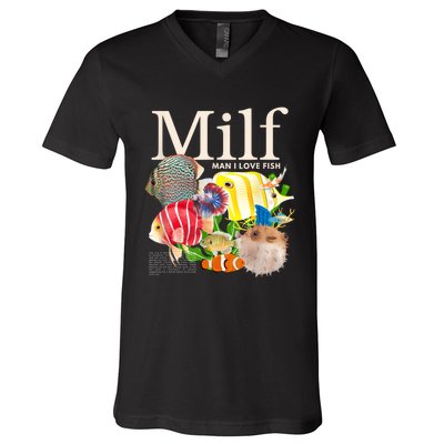 Milf Man I Love Fish Funny Fishing Fisherman Humor Nature V-Neck T-Shirt