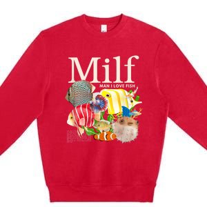 Milf Man I Love Fish Funny Fishing Fisherman Humor Nature Premium Crewneck Sweatshirt