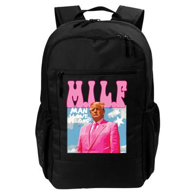 Milf Man I Love Felons Funny Trump Pink 2024 For President Daily Commute Backpack