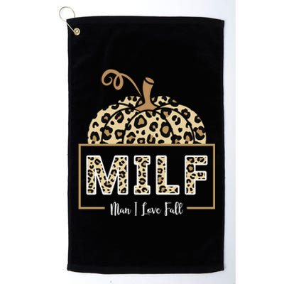 MILF Man I Love Fall Leopard Pumpkin Funny Platinum Collection Golf Towel