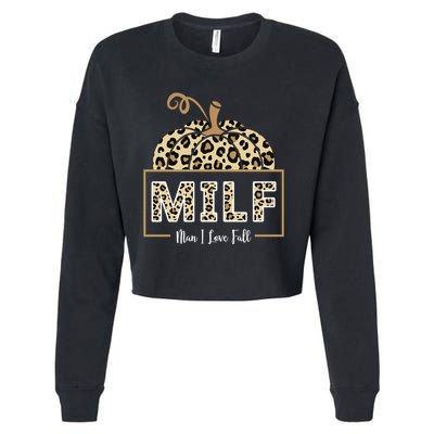 MILF Man I Love Fall Leopard Pumpkin Funny Cropped Pullover Crew