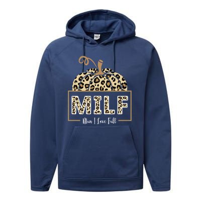 MILF Man I Love Fall Leopard Pumpkin Funny Performance Fleece Hoodie