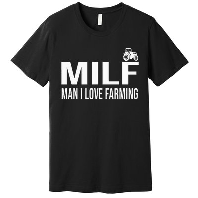 Milf Man I Love Farming Kansas State Purple Football Fan Premium T-Shirt