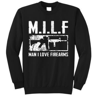 M.I.L.F Man I Love Firearms Funny Ar15 2a Pro Gun Rights Sweatshirt