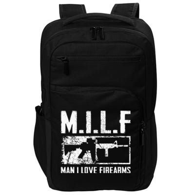 M.I.L.F Man I Love Firearms Funny Ar15 2a Pro Gun Rights Impact Tech Backpack