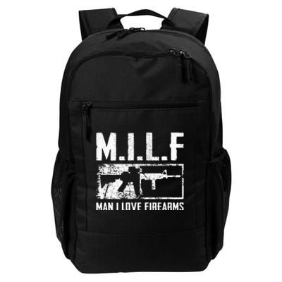 M.I.L.F Man I Love Firearms Funny Ar15 2a Pro Gun Rights Daily Commute Backpack