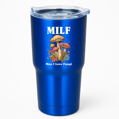Milf Man I Love Fungi Funny Tumbler