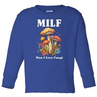 Milf Man I Love Fungi Funny Toddler Long Sleeve Shirt