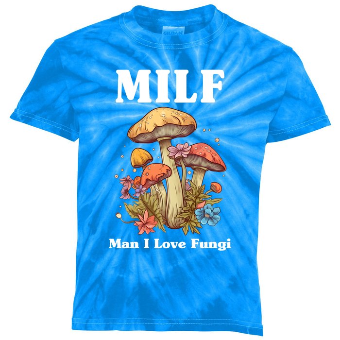 Milf Man I Love Fungi Funny Kids Tie-Dye T-Shirt