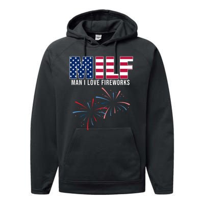 MILF Man I Love Fireworks Funny 4th Of July Performance Fleece Hoodie