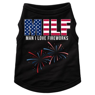 MILF Man I Love Fireworks Funny 4th Of July Doggie Tank