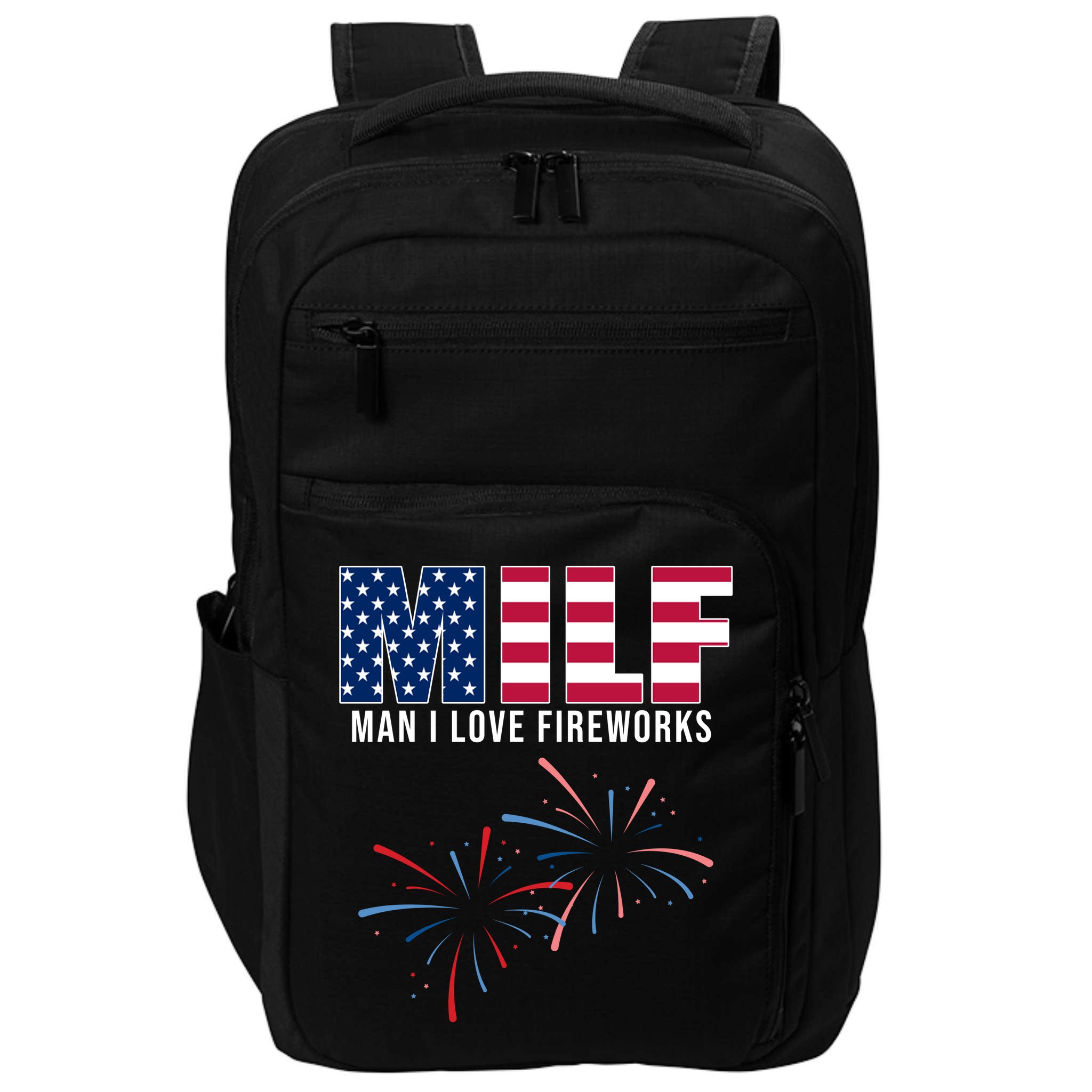 MILF Man I Love Fireworks Funny 4th Of July Impact Tech Backpack