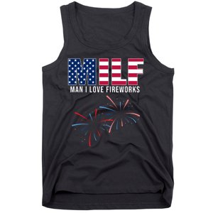 MILF Man I Love Fireworks Funny 4th Of July Tank Top