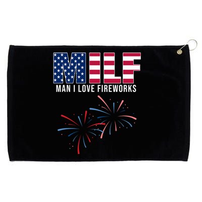 MILF Man I Love Fireworks Funny 4th Of July Grommeted Golf Towel