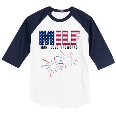 MILF Man I Love Fireworks Funny 4th Of July Baseball Sleeve Shirt