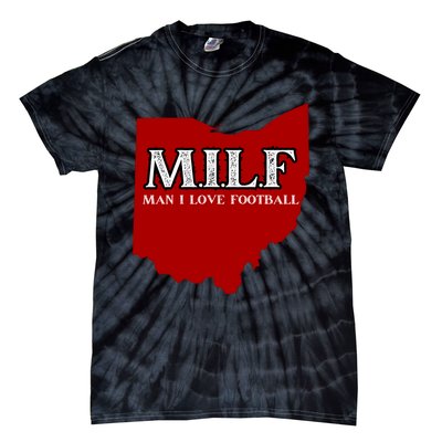 MILF Man I Love Football Tie-Dye T-Shirt