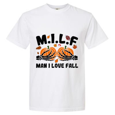 Milf Man I Love Fall Skeleton Pumpkin Hand Boob Garment-Dyed Heavyweight T-Shirt