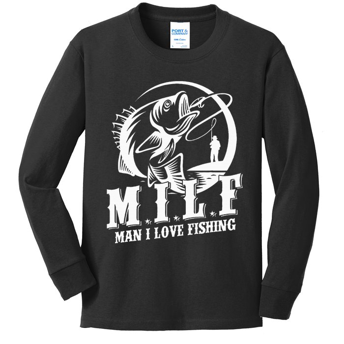 Milf Man I Love Fishing Funny Fishing Kids Long Sleeve Shirt