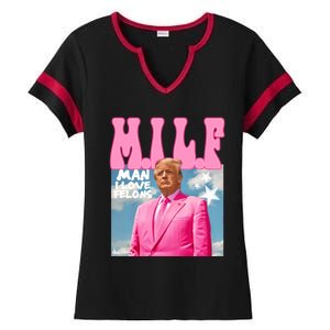 Milf Man I Love Felons Funny Trump Pink 2024 For President Ladies Halftime Notch Neck Tee