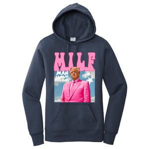 Milf Man I Love Felons Funny Trump Pink 2024 For President Women's Pullover Hoodie