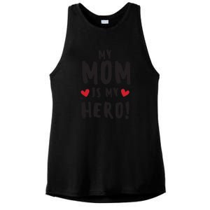 My Mom Is My Hero Ladies PosiCharge Tri-Blend Wicking Tank