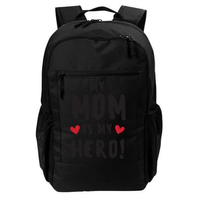 My Mom Is My Hero Backpack