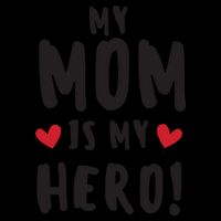 My Mom Is My Hero Backpack