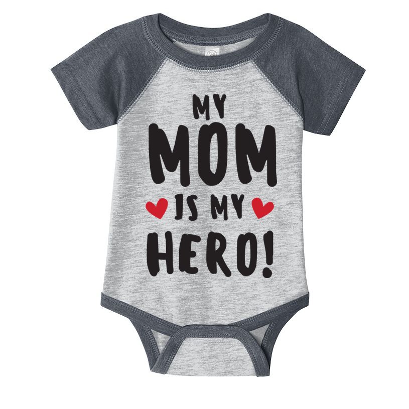 My Mom Is My Hero Infant Baby Jersey Bodysuit