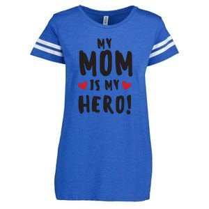 My Mom Is My Hero Enza Ladies Jersey Football T-Shirt