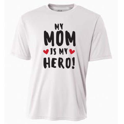 My Mom Is My Hero Cooling Performance Crew T-Shirt