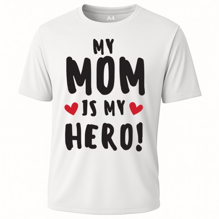 My Mom Is My Hero Cooling Performance Crew T-Shirt