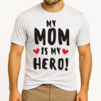 My Mom Is My Hero Cooling Performance Crew T-Shirt