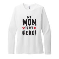 My Mom Is My Hero Womens CVC Long Sleeve Shirt