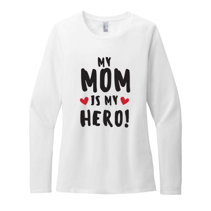 My Mom Is My Hero Womens CVC Long Sleeve Shirt