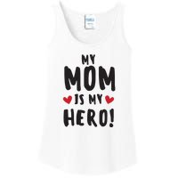 My Mom Is My Hero Ladies Essential Tank