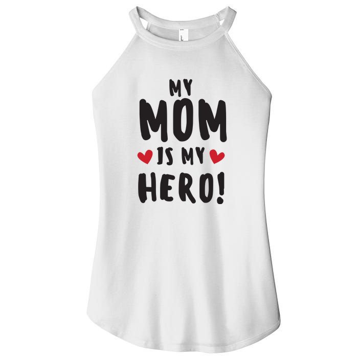 My Mom Is My Hero Women's Perfect Tri Rocker Tank